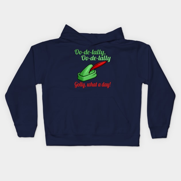 Oo De Lally Oo De Lally Golly What A Day Kids Hoodie by SassySoClassy